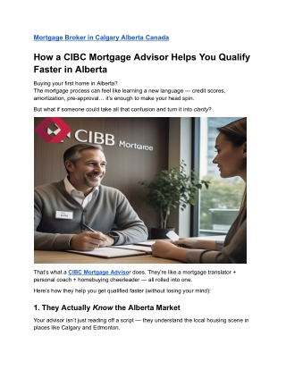 How a CIBC Mortgage Advisor Helps You Qualify Faster in Alberta