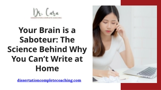 Your Brain is a Saboteur The Science Behind Why You Can’t Write at Home