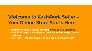 Trusted Internet Selling Platform – Join KashWork Seller