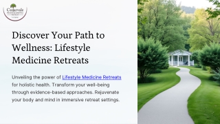Lifestyle medicine retreats