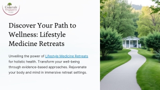 Lifestyle medicine retreats