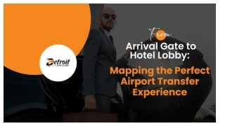 From Arrival Gate to Hotel Lobby_ Mapping the Perfect Airport Transfer Experience