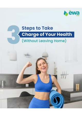 3 Steps to Take Charge of Your Health