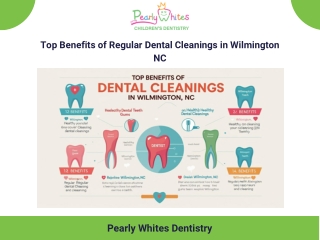 Top Benefits of Regular Dental Cleanings in Wilmington NC