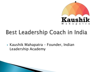 Best Leadership Coach in India | Best Leadership Trainer in India - Kaushik Maha