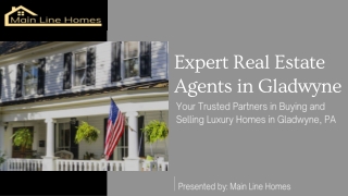 Top Real Estate Agents in Gladwyne  Main Line Homes