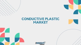 Conductive Plastic Market 2031: Analysis