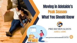 Moving in Adelaide’s Peak Season: What You Should Know