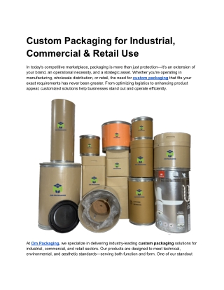 Custom Packaging for Industrial, Commercial & Retail Use
