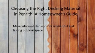 Choosing the Right Decking Material in Penrith A Homeowner’s Guide