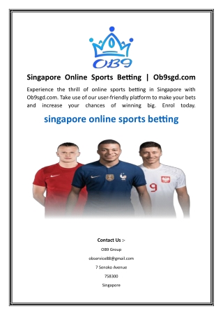 Singapore Online Sports Betting​  Ob9sgd.com