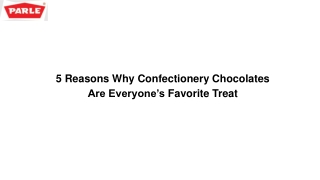 5 Reasons Why Confectionery Chocolates Are Everyone’s Favourite Treat