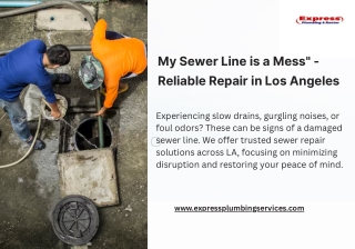 My Sewer Line is a Mess - Reliable Repair in Los Angeles
