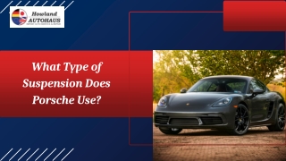 What Type of Suspension Does Porsche Use