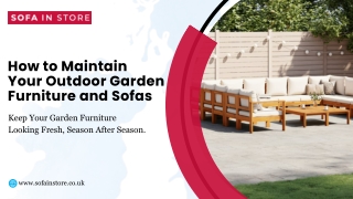 How to Maintain Your Outdoor Garden Furniture and Sofas