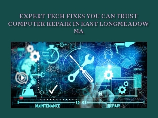 Expert Tech Fixes You Can Trust Computer Repair in East Longmeadow MA