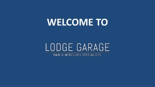 BMW & Mercedes Benz Servicing And Repairs - Lodge Garage