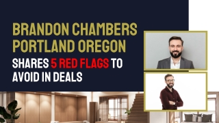 Brandon Chambers Portland Oregon Shares 5 Red Flags to Avoid in Deals