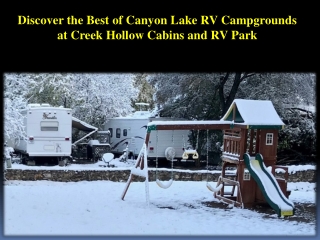 Discover the Best of Canyon Lake RV Campgrounds at Creek Hollow Cabins and RV Park