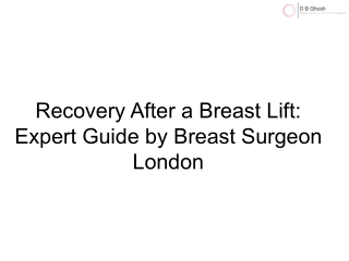 Recovery After a Breast Lift_ Expert Guide by Breast Surgeon London
