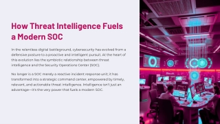 How Threat Intelligence Fuels a Modern SOC