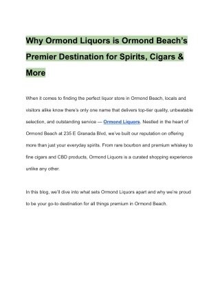 Why Ormond Liquors is Ormond Beach’s Premier Destination for Spirits, Cigars & More