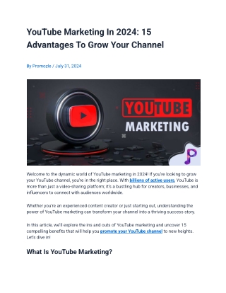 YouTube Marketing In 2024: 15 Advantages To Grow Your Channel