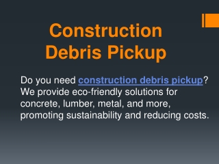 Construction Debris Pickup