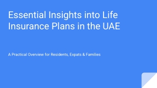Essential Insights into Life Insurance Plans in the UAE