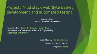 Software Engineering Project Presentation Tanisha Tasnuva