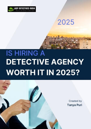 Is Hiring a Detective Agency Worth It in 2025