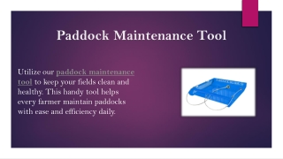 Paddock Maintenance Tool