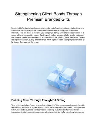 Strengthening Client Bonds Through Premium Branded Gifts