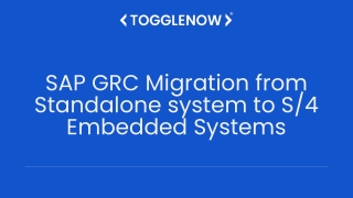 SAP GRC Migration from Standalone system to S4 Embedded Systems