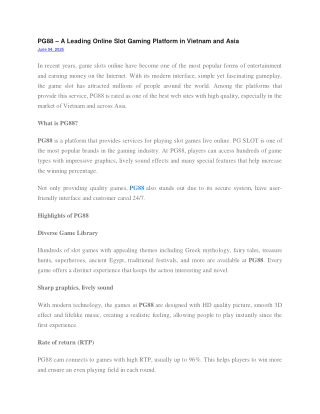 PG88 – A Leading Online Slot Gaming Platform in Vietnam and Asia