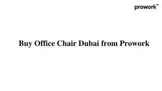 Buy Office Chair Dubai from Prowork
