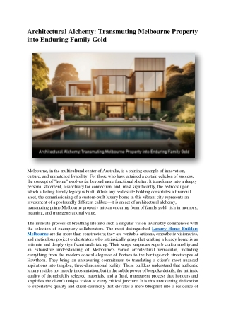 Architectural Alchemy Transmuting Melbourne Property into Enduring Family Gold