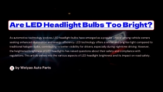 Are LED Headlight Bulbs Too Bright?