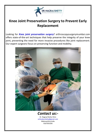 Knee Joint Preservation Surgery to Prevent Early Replacement