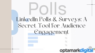 LinkedIn Polls & Surveys A Secret Tool for Audience Engagement