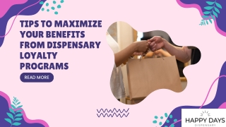 Tips to Maximize Your Benefits from Dispensary Loyalty Programs