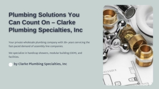 Plumbing Solutions You Can Count On – Clarke Plumbing Specialties, Inc