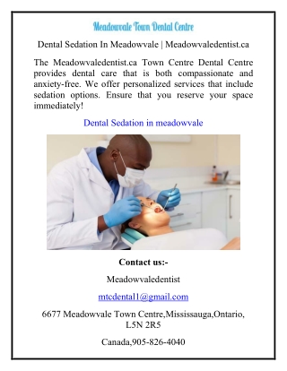 Dental Sedation In Meadowvale  Meadowvaledentist.ca