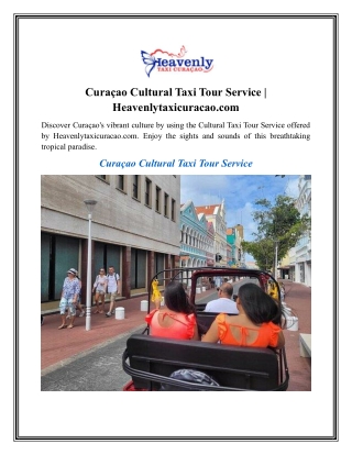 Curaçao Cultural Taxi Tour Service Heavenlytaxicuracao.com