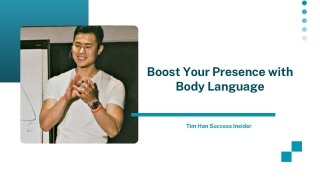 Tim Han Reveals the Truth About Body Language