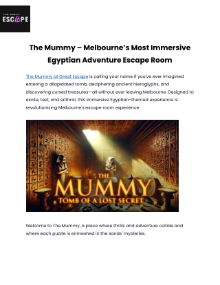 The Mummy – Melbourne’s Most Immersive Egyptian Adventure Escape Room