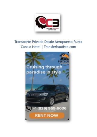 Transporte Privado Desde Aeropuerto Punta Cana a Hotel | Transferbautista.com