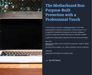 The-Motherboard-Box-Purpose-Built-Protection-with-a-Professional-Touch.pdf