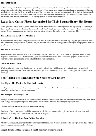 Legendary Gambling Establishment Floors Known for Their Amazing Slot Rooms