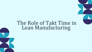 The Role of Takt Time in Lean Manufacturing Explained
